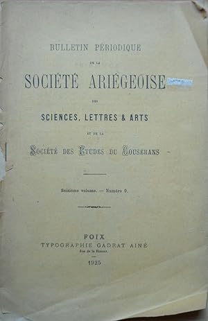 Bulletin périodique de la Société Ariégeoise des Sciences, Lettres et Arts et de la Société des É...