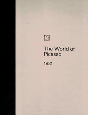 The World of Picasso, 1881-