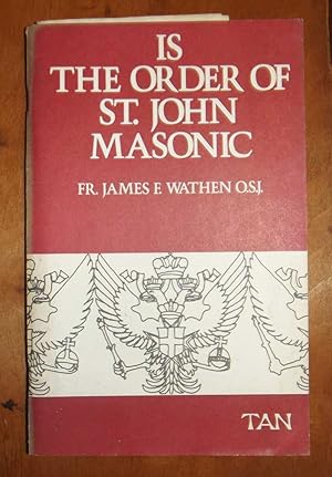 Is the Order of St John Masonic