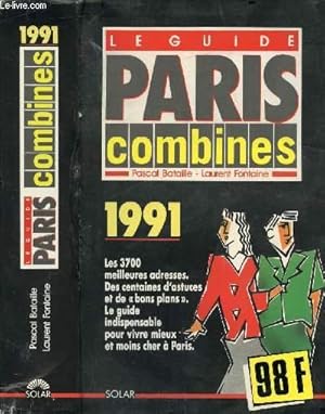 Image du vendeur pour LE GUIDE PARIS COMBINES 1991 mis en vente par Le-Livre