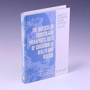 Immagine del venditore per The Molecular Targets and Therapeutic Uses of Curcumin in Health and Disease (Advances in Experimental Medicine and Biology) venduto da Salish Sea Books