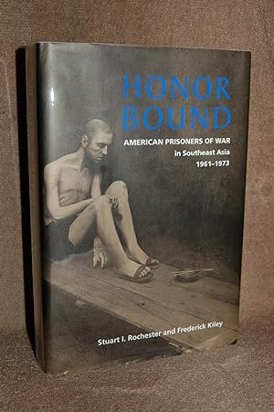 Honor Bound; American Prisoners of War in Southeast Asia 1961-1973