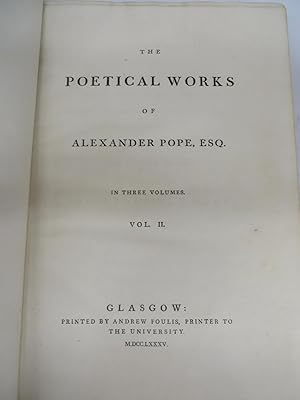 Bild des Verkufers fr The Poetical Works of Alexander Pope, Esq. In Three Volumes. Volumes I & II. zum Verkauf von Attic Books (ABAC, ILAB)