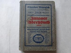 - Adreßbuch der Stadt Zittau. Ausgabe 1924. Mit dem Stadtplan und Theaterplan sowie Verzeichnis d...