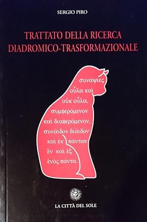 TRATTATO DELLA RICERCA DIADROMICO-TRASFORMAZIONALE