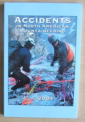 Accidents In North American Mountaineering 2004