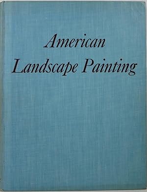 Seller image for American Landscape Painting: An Interpretation for sale by Newbury Books