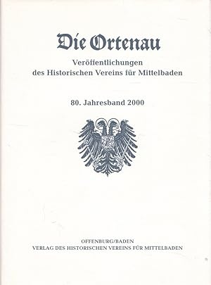 Bild des Verkufers fr Die Ortenau - 80. Jahresband 2000 - Verffentlichungen des Historischen Vereins fr Mittelbaden zum Verkauf von Versandantiquariat Nussbaum