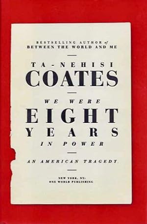 Seller image for WE WERE EIGHT YEARS IN POWER: An American Tragedy for sale by By The Way Books
