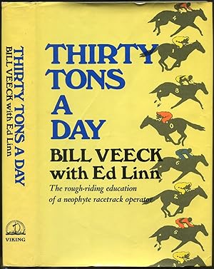 Seller image for Thirty Tons a Day for sale by Between the Covers-Rare Books, Inc. ABAA