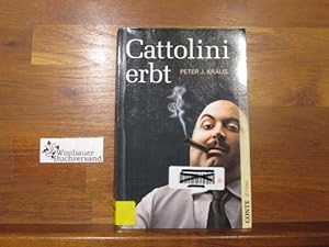 Bild des Verkufers fr Cattolini erbt. Conte : Krimi zum Verkauf von Antiquariat im Kaiserviertel | Wimbauer Buchversand