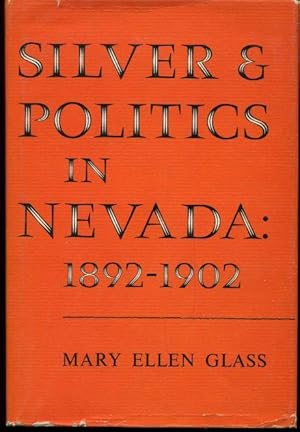 Silver & Politics in Nevada: 1892-1902