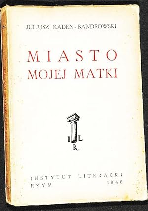 Miasto mojej matki