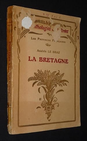 Bild des Verkufers fr Les Provinces franaises : La Bretagne zum Verkauf von Abraxas-libris