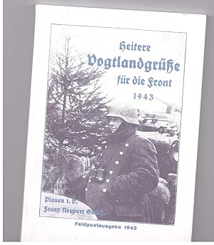 Image du vendeur pour Heitere Vogtlandgre fr die Front 1943. 24. Band der Neideitel- Bnde mis en vente par Bcherpanorama Zwickau- Planitz