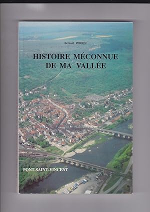 Histoire méconnue de nos villages - Tome 3 - Pont Saint Vincent