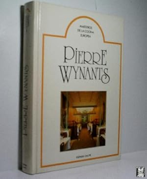 MAESTROS DE LA COCINA EUROPEA. PIERRE WYNANTS