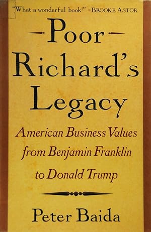 Bild des Verkufers fr Poor Richard's Legacy: American Business Values from Benjamin Franklin to Donald Trump zum Verkauf von FABRISLIBRIS