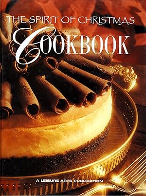 Seller image for The Spirit of Christmas Cookbook for sale by Kayleighbug Books, IOBA