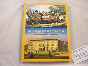 Bild des Verkufers fr Geschichte der Leipziger Post. Von den Anfngen bis zur Gegenwart. zum Verkauf von Antiquariat Bebuquin (Alexander Zimmeck)