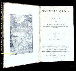 Seller image for Naturgeschichte fr Kinder. Nach des Verfassers Tode besorgt von F.A.A. Meyer. for sale by Antiquariat Bebuquin (Alexander Zimmeck)