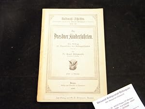 (d.i. Karl Victor Böhmert) Die Dresdner Kinderfahrten. Ein Beitrag zur Organisation der Volksgese...