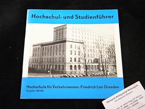 HOCHSCHUL- UND STUDIENFÜHRER 1987/88.- Hochschule für Verkehrswesen Friedrich List Dresden.