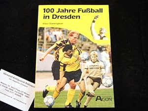 100 Jahre Fußball in Dresden.