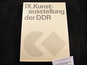 IX. KUNSTAUSSTELLUNG DER DDR.- Hrsg. vom Ministerium für Kultur und dem Verband Bildender Künstler.
