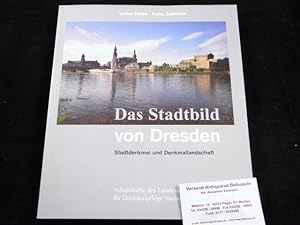 Seller image for Das Stadtbild von Dresden. Stadtdenkmal und Denkmallandschaft. Mit der Kartierung aller denkmalgeschtzten Flchen und der Auflistung der Kulturdenkmale in Dresden. for sale by Antiquariat Bebuquin (Alexander Zimmeck)