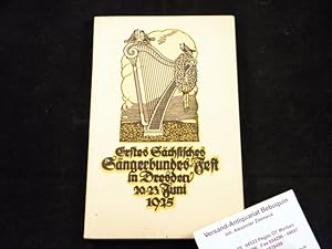 1. Sächsische Sängerbundes-Fest in Dresden. 20.- 23. Juni 1925.