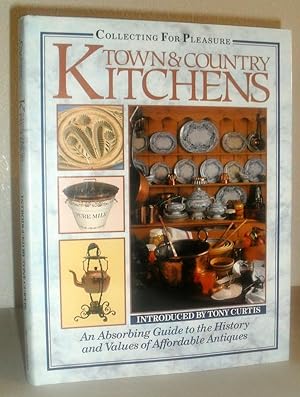 Imagen del vendedor de Town and Country Kitchens (Collecting for Pleasure) - An Absorbing Guide to the History and Values of Affordable Antiques a la venta por Washburn Books
