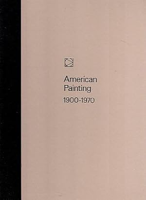 Image du vendeur pour American Painting, 1900-1970 mis en vente par LEFT COAST BOOKS