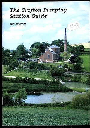 Seller image for The Crofton Pumping Station Guide (Spring 2008) for sale by Little Stour Books PBFA Member