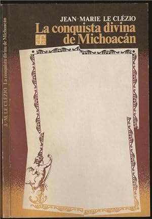 Bild des Verkufers fr La conquista devina de Michoacan zum Verkauf von The Book Collector, Inc. ABAA, ILAB