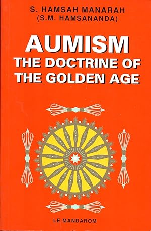 Image du vendeur pour Aumism - The Doctrine of the Golden Age mis en vente par Bchergalerie Westend
