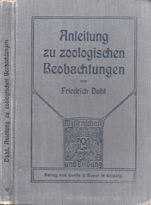 Bild des Verkufers fr Anleitung zu zoologischen Beobachtungen zum Verkauf von Andrea Ardelt