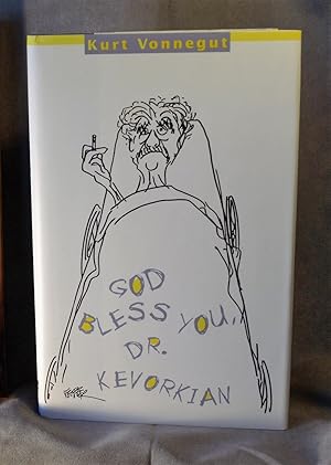 Seller image for God Bless You, Dr. Kevorkian for sale by Anthony Clark