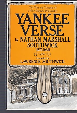 Yankee Verse By Nathan Marshall Southwick 1872-1963