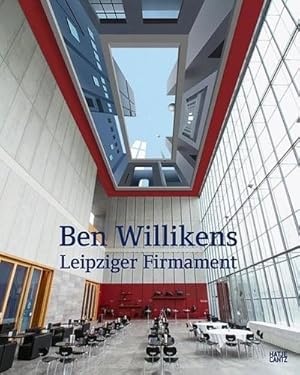 Bild des Verkufers fr Ben Willikens. Leipziger Firmament: Das Deckengemlde im Museum der bildenden Knste Leipzig : Das Deckengemlde im Museum der bildenden Knste Leipzig. Hrsg.: Museum der bildenden Knste Leipzig zum Verkauf von AHA-BUCH