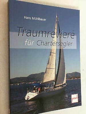 Seller image for Traumreviere fr Chartersegler. for sale by Versandantiquariat Christian Back