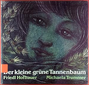Imagen del vendedor de Der kleine grne Tannenbaum a la venta por biblion2