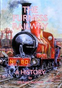 THE FURNESS RAILWAY : A HISTORY