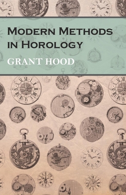 Seller image for Modern Methods in Horology (Paperback or Softback) for sale by BargainBookStores