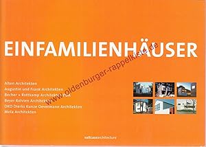 Einfamilienhäuser. Alten Architekten - Augustin und Frank Architekten - Becher + Rottkamp Archite...