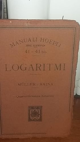 TAVOLE DI LOGARITMI CON CINQUE DECIMALI COMPILATE DA OTTO MULLER.,