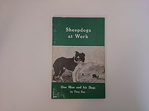 Immagine del venditore per Sheepdogs at Work-One Man and His Dogs venduto da Jonathan P Vokes