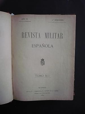 REVISTA MILITAR ESPAÑOLA. Año VI. Tomo XII