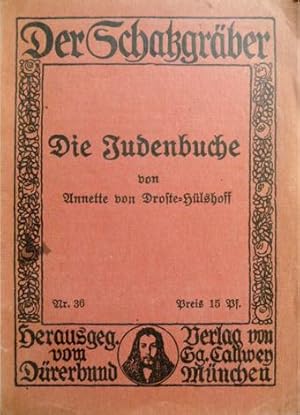 Image du vendeur pour Die Judenbuche. Ein Sittengemlde aus dem gebirgigten Westfalen. mis en vente par Hesperia Libros