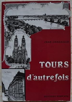 Image du vendeur pour Tours d'autrefois. mis en vente par Librairie les mains dans les poches